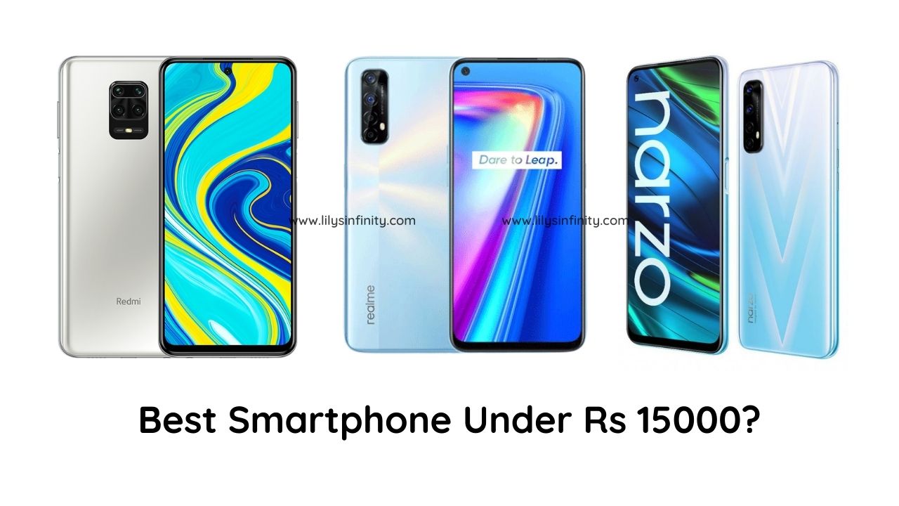 Best Smartphone Under Rs 15000