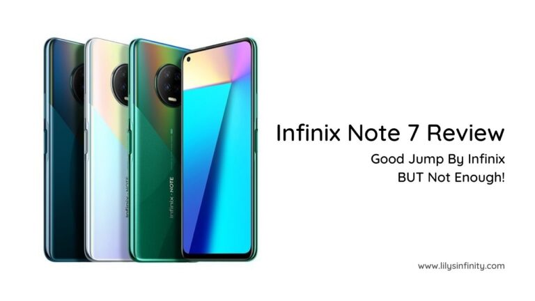 Infinix Note 7 Review, Good Jump By Infinix BUT Not Enough!
